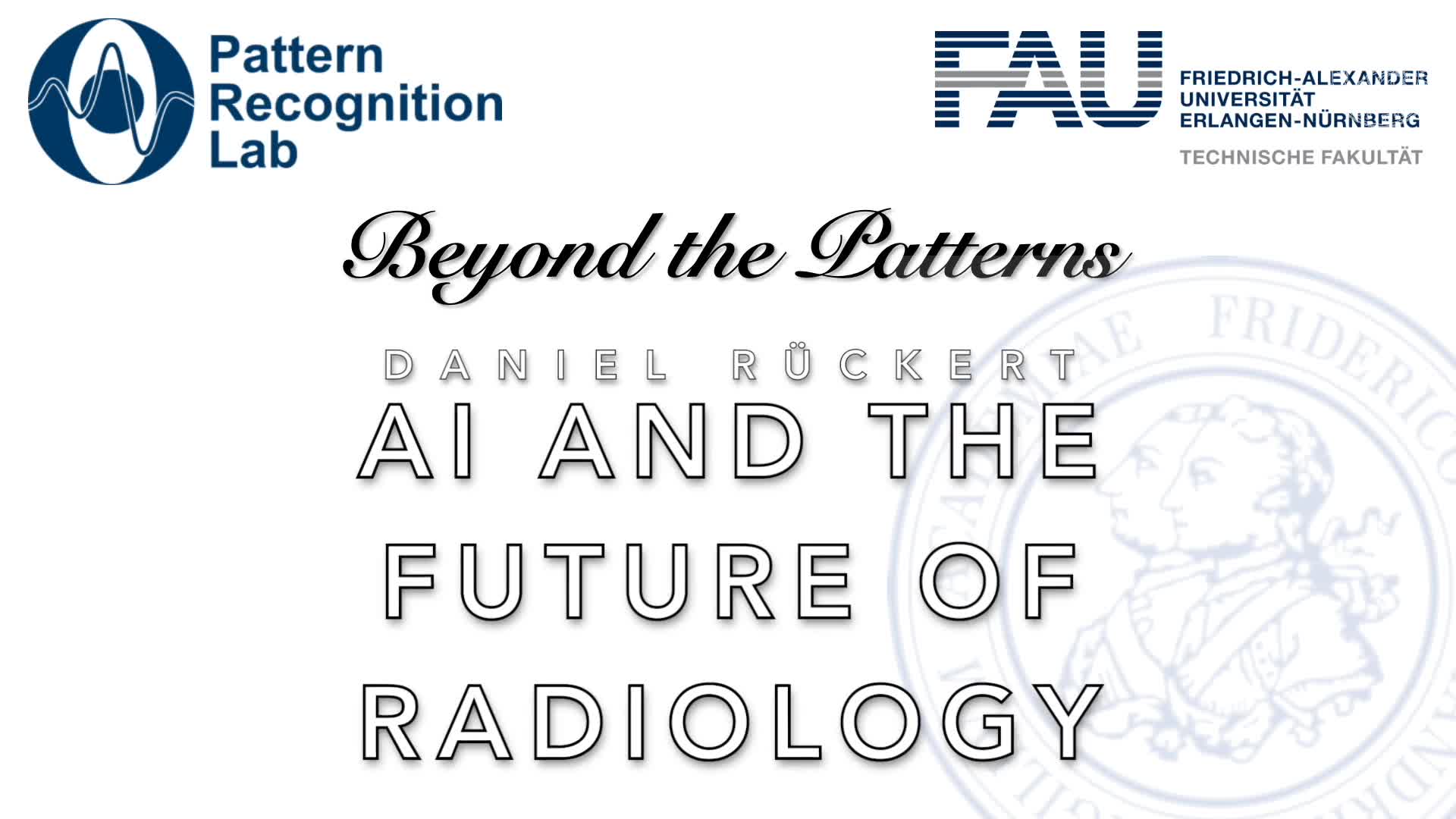 Beyond the Patterns - Daniel Rückert - AI and the future of Radiology preview image