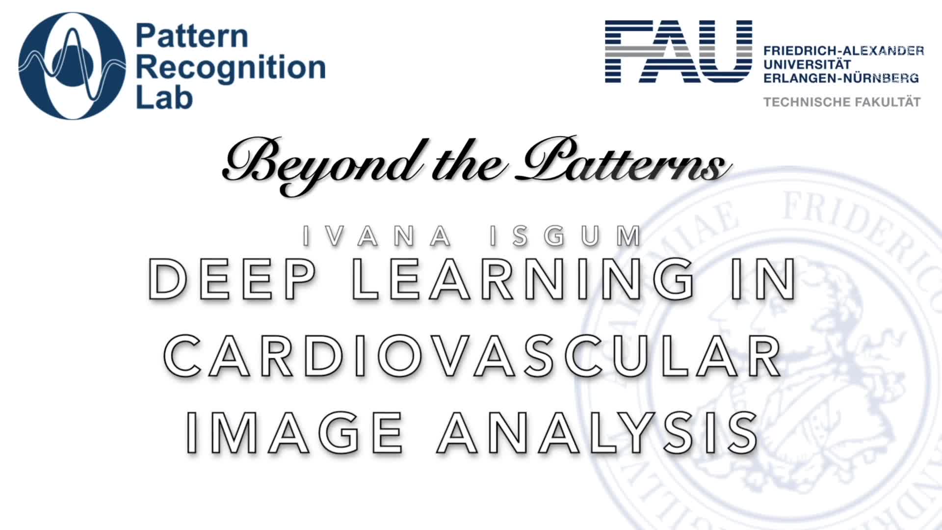 Beyond the Patterns - Ivana Isgum - Deep learning for Automatic Detection of Cardiovascular Disease in CT and MR exams preview image