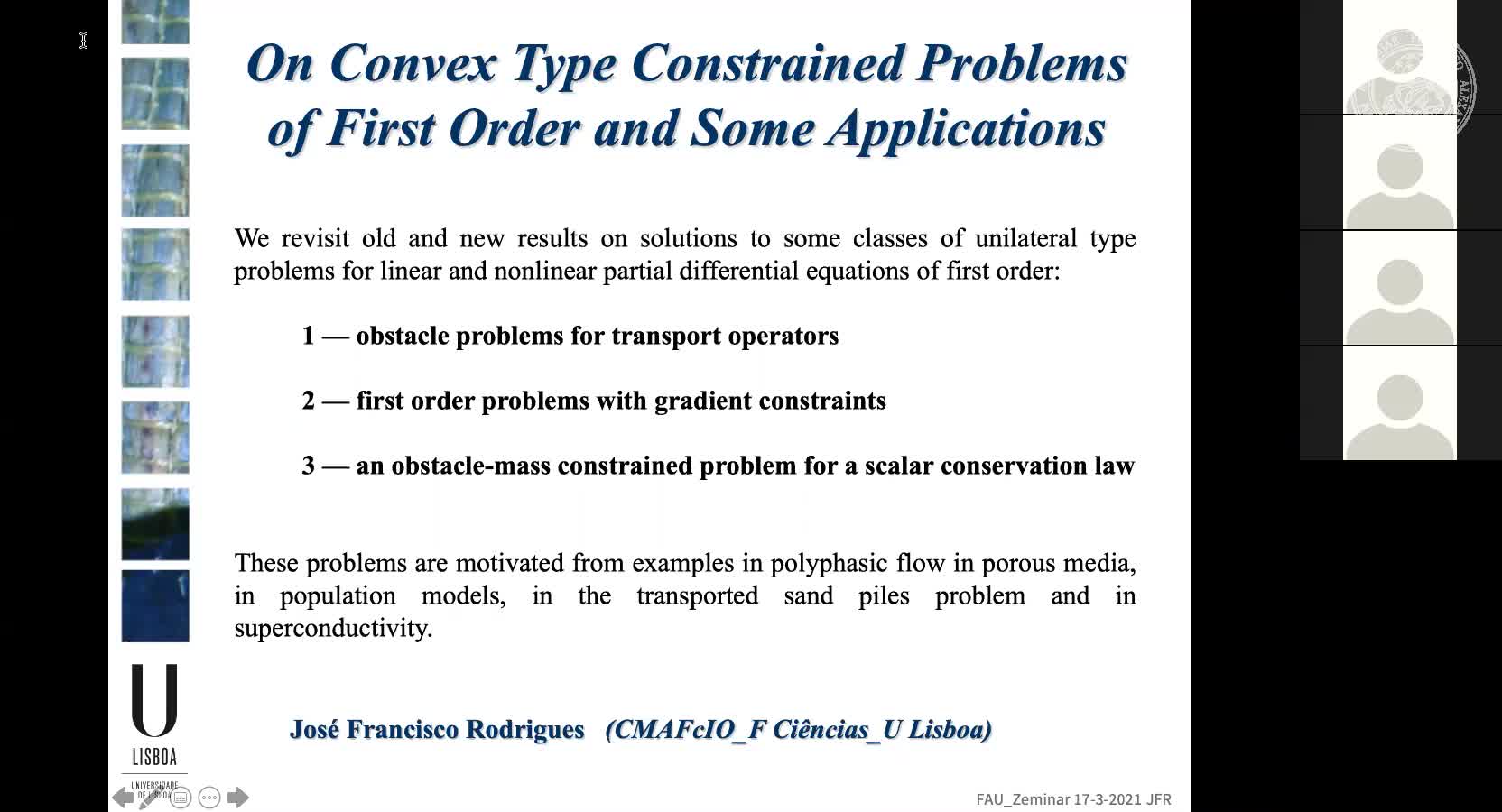 On Convex Type Constrained Problems of First Order and Some Applications (J. F. Rodrigues, University of Lisbon, Portugal) preview image