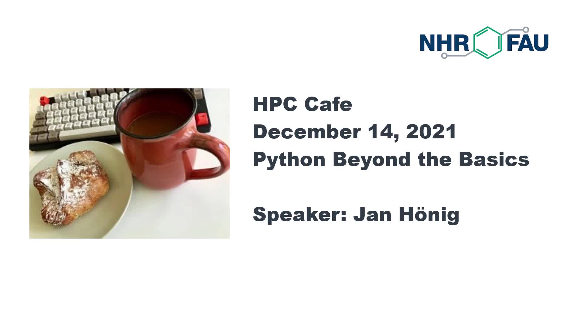 HPC Cafe December 14, 2021: Python Beyond the Basics preview image