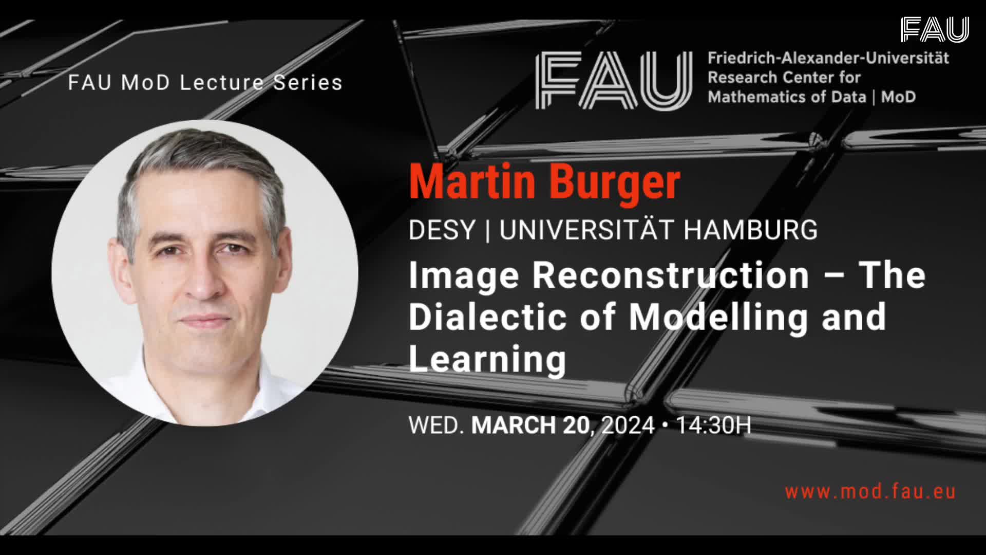 FAU MoD Lecture: Image Reconstruction – The Dialectic of Modelling and Learning preview image