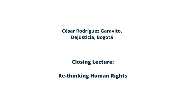Closing Lecture: Re-thinking Human Rights preview image