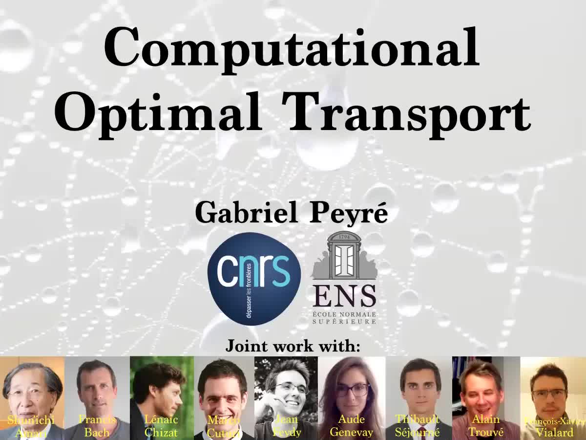 Gabriel Peyré: Scaling Optimal Transport for High dimensional Learning preview image